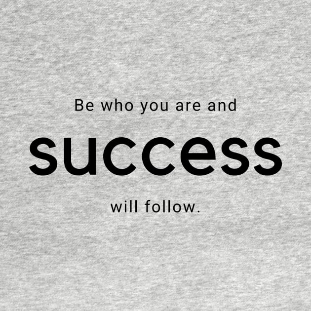 Success is Being Who You Are by DIYitCREATEit